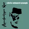Chris Edward Paugh - Chris Paugh: Apaughcalypse Now